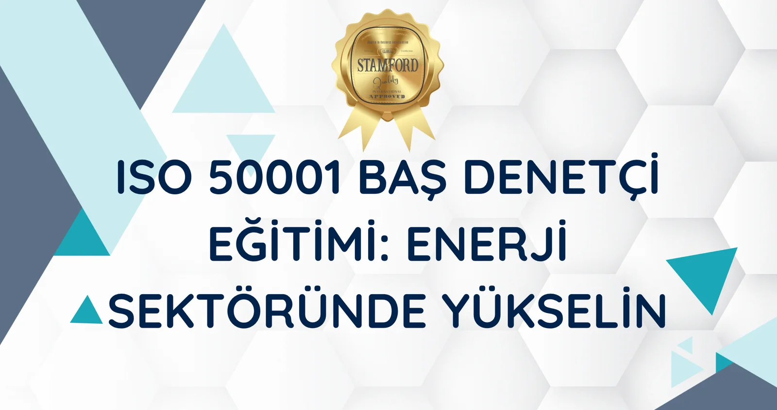 ISO 50001 Baş Denetçi Eğitimi: Enerji Alanında Yükselin
