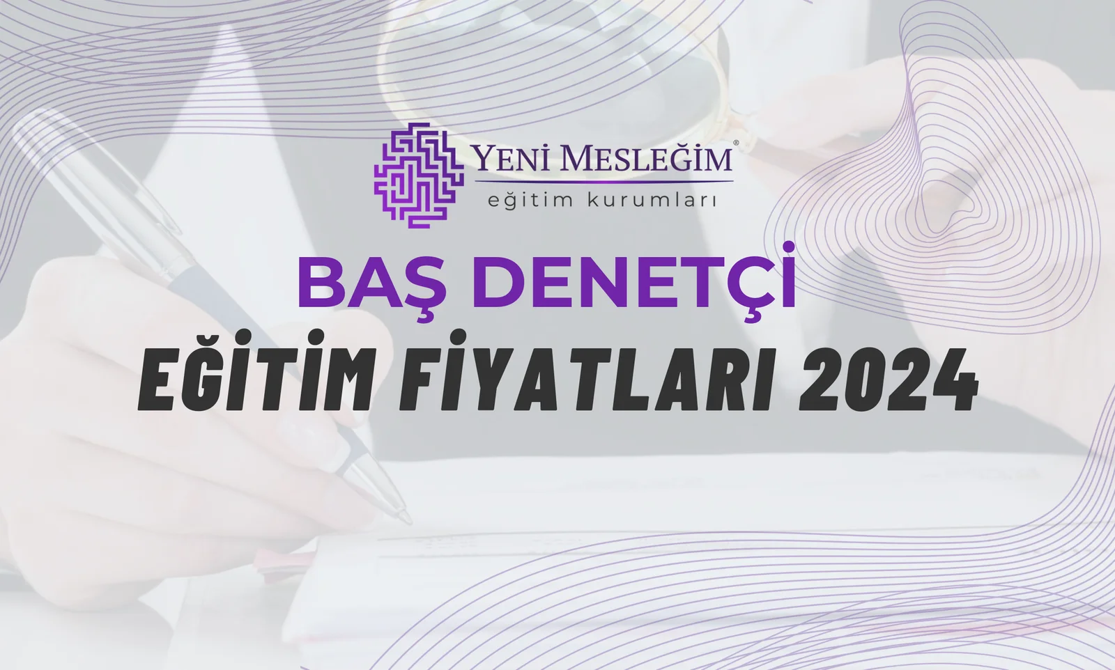 Baş Denetçi Eğitim Fiyatları 2024