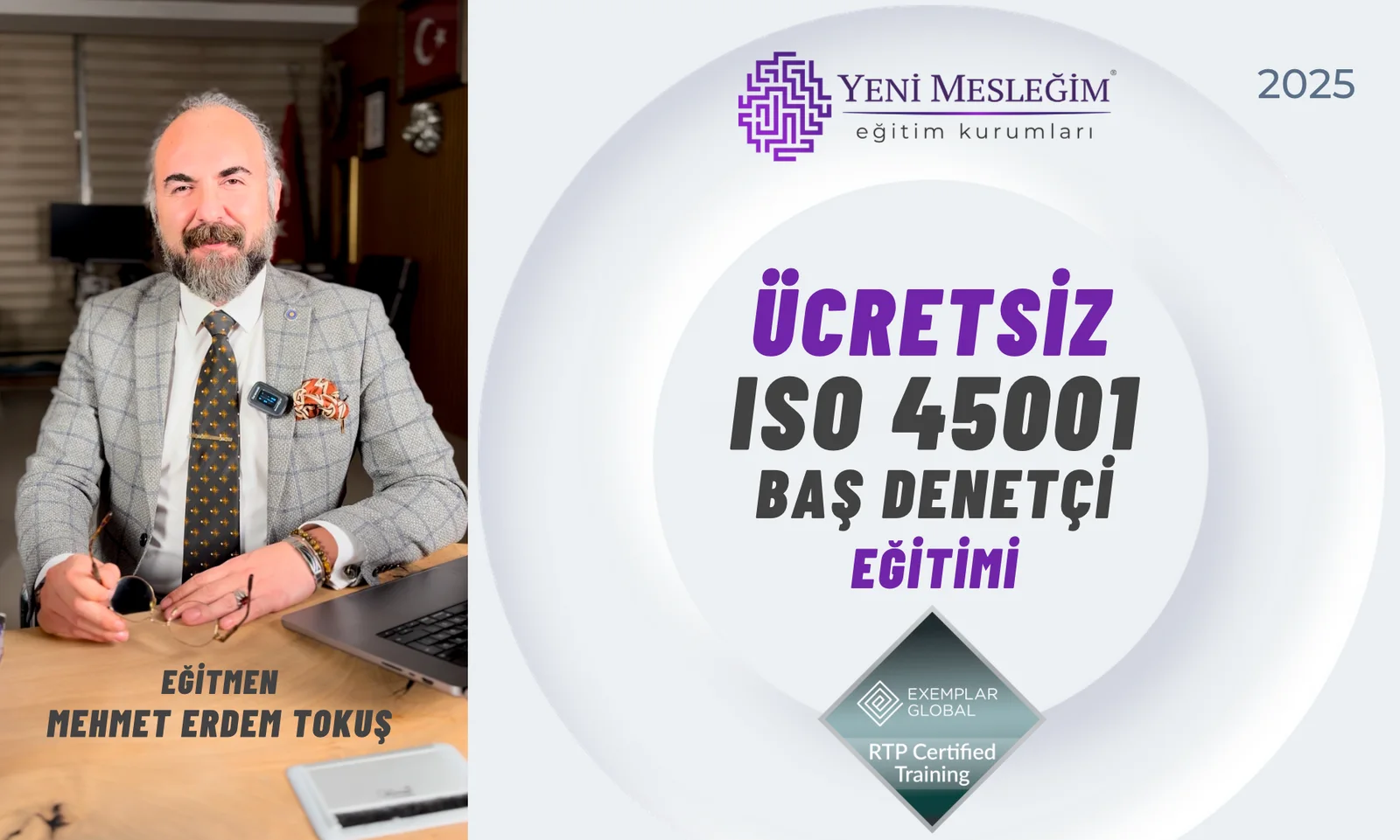 ÜCRETSİZ ISO 45001:2018 Baş Denetçi Eğitimi! Mehmet Erdem TOKUŞ